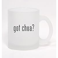 got chua? - Frosted Glass Coffee Mug 10oz