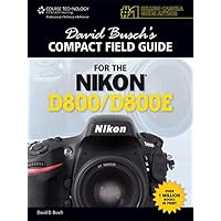 David Busch's Compact Field Guide for the Nikon D800/D800E (David Busch's Digital Photography Guides) David Busch's Compact Field Guide for the Nikon D800/D800E (David Busch's Digital Photography Guides) Spiral-bound