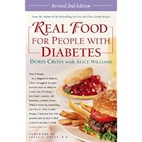 Real Food for People with Diabetes, Revised 2nd Edition: A Cookbook Real Food for People with Diabetes, Revised 2nd Edition: A Cookbook Kindle Paperback