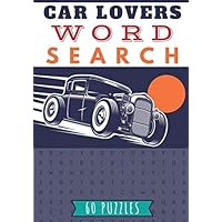 Car Lovers Word Search: Car word search | Practice Workbook For Adults and Kids | 60 puzzles with word scramble | Find more than 500 words on Cars ... | Challenging Word Puzzle, Large Print.
