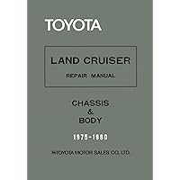 Toyota Land Cruiser Repair Manual - Chassis & Body - 1975-1980 Toyota Land Cruiser Repair Manual - Chassis & Body - 1975-1980 Paperback