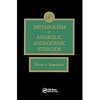Metabolism of Anabolic-Androgenic Steroids Metabolism of Anabolic-Androgenic Steroids Hardcover