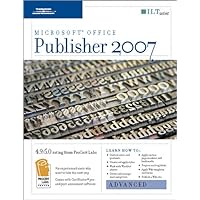 Publisher 2007: Advanced + Certblaster, Student Manual (ILT)