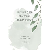 Pressure Check: Tracking Your Hearts Journey: Twice Daily blood pressure log