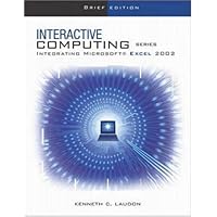 The Interactive Computing Series: Excel 2002- Brief The Interactive Computing Series: Excel 2002- Brief Paperback