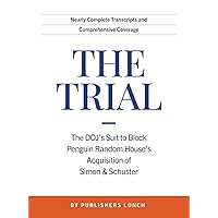 The Trial: The DOJ's Suit to Block Penguin Random House's Acquisition of Simon & Schuster