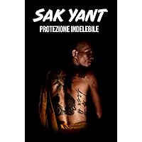 SAK YANT: Protezione Indelebile (Italian Edition) SAK YANT: Protezione Indelebile (Italian Edition) Paperback