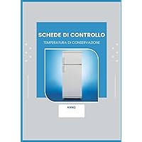Schede di controllo Temperature di Conservazione (Italian Edition)