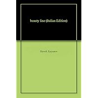 beauty line (Italian Edition)