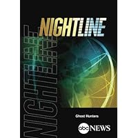 ABC News Nightline Ghost Hunters