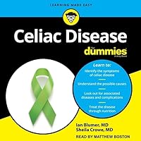 Celiac Disease For Dummies (The For Dummies Series) Celiac Disease For Dummies (The For Dummies Series) Paperback Kindle Audible Audiobook Audio CD