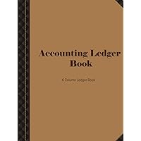 Comprehensive 6-Column Accounting Ledger Book: Efficiently Manage Your Finances with Detailed Record-Keeping Comprehensive 6-Column Accounting Ledger Book: Efficiently Manage Your Finances with Detailed Record-Keeping Hardcover Paperback
