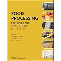 Food Processing: Principles and Applications Food Processing: Principles and Applications eTextbook Hardcover