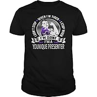 Younique Presenter - I Don't Stop - Job Shirt