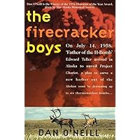 The Firecracker Boys The Firecracker Boys Paperback Hardcover Mass Market Paperback