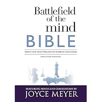 Battlefield of the Mind Bible: Renew Your Mind Through the Power of God's Word Battlefield of the Mind Bible: Renew Your Mind Through the Power of God's Word Hardcover Kindle Paperback