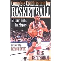 Complete Conditioning for Basketball Complete Conditioning for Basketball Paperback