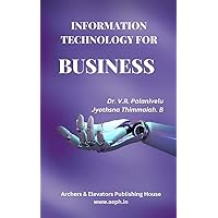 INFORMATION TECHNOLOGY FOR BUSINESS