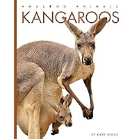 Kangaroos (Amazing Animals) Kangaroos (Amazing Animals) Paperback Library Binding