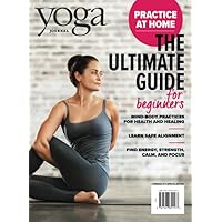 Yoga Journal The Ultimate Guide for Beginners