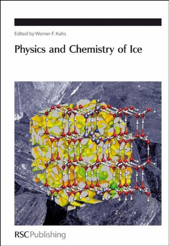 Physics and Chemistry of Ice (Special Publications)