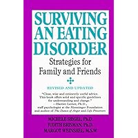 Surviving an Eating Disorder Surviving an Eating Disorder Paperback Hardcover