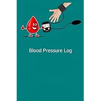 Blood Pressure Log: Weekly Health Tracker to Record Your Daily BP, Weight and Blood Sugar Readings
