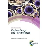 Orphan Drugs and Rare Diseases (Drug Discovery, Volume 38)