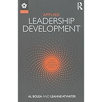 Applied Leadership Development (Leadership: Research and Practice) Applied Leadership Development (Leadership: Research and Practice) Paperback Kindle Hardcover