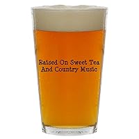 Raised On Sweet Tea And Country Music - Beer 16oz Pint Glass Cup