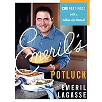 Emeril's Potluck: Comfort Food with a Kicked-Up Attitude Emeril's Potluck: Comfort Food with a Kicked-Up Attitude Hardcover Kindle Paperback