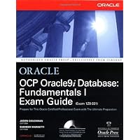 OCP Oracle9i Database: Fundamentals I Exam Guide OCP Oracle9i Database: Fundamentals I Exam Guide Hardcover Paperback