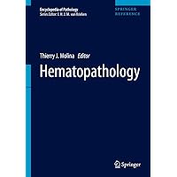 Hematopathology (Encyclopedia of Pathology) Hematopathology (Encyclopedia of Pathology) Hardcover