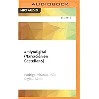 #miyodigital (Narración en Castellano) (Spanish Edition) #miyodigital (Narración en Castellano) (Spanish Edition) Audible Audiobook Audio CD