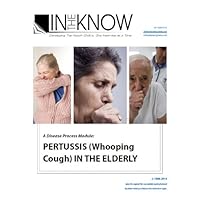 Nurse Aide Inservice: Pertussis (Whooping Cough) in the Elderly, from In The Know