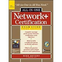Network+ Certification All-in-One Exam Guide, Third Edition (All-in-One) Network+ Certification All-in-One Exam Guide, Third Edition (All-in-One) Hardcover