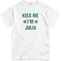 St. Pat's Kiss Me I'm Julia: Unisex T-Shirt