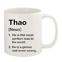 Thao Definition The Most Perfect Man - 11oz Ceramic White Coffee Mug