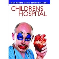 Childrens Hospital: The Complete Sixth and Seventh Seasons Childrens Hospital: The Complete Sixth and Seventh Seasons DVD