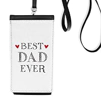 Best dad Ever Quote Loved Ones Phone Wallet Purse Hanging Mobile Pouch Black Pocket