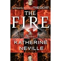 The Fire: A Novel (The Eight Book 2) The Fire: A Novel (The Eight Book 2) Kindle Paperback Audible Audiobook Hardcover Mass Market Paperback Audio CD