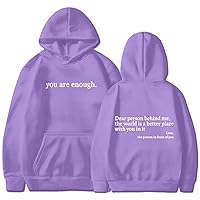 Womens Tops Dear Person Behind Me Hoodie You Are Enough Hoodie Sweatshirt Letter Print Novelty Graphic Gift