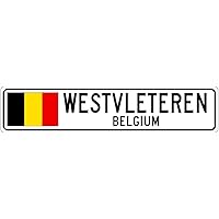 WESTVLETEREN, BELGIUM - Belgium Flag Aluminum City Sign - 4 x 18 Inches