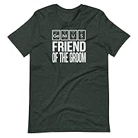 Friend of The Groom - Wedding Shirt - T-Shirt for Bridal Party and Guests - Idea for Reception and Shower Gift Bag Favors