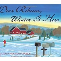 Dear Rebecca, Winter Is Here Dear Rebecca, Winter Is Here Hardcover Paperback