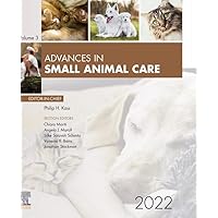 Advances in Small Animal Care, E-Book 2022 Advances in Small Animal Care, E-Book 2022 Kindle Hardcover