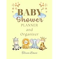 Baby Shower Planner and Organizer: Cute Animal Planner for Baby Shower