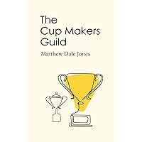 The Cup Makers Guild