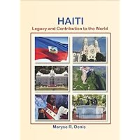 HAITI Legacy And Contribution To The World