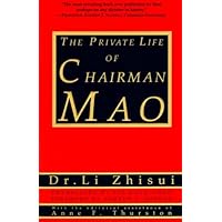 The Private Life of Chairman Mao The Private Life of Chairman Mao Kindle Hardcover Paperback